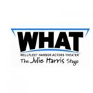 Wellfleet Harbor Actors Theater Announces Julie Harris Scholarship Recipient