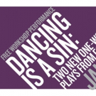 Huntington Stages Free Workshop of 'DANCING IS A SIN' Tonight Video