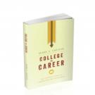 COLLEGE TO CAREER Helps Students Kick-Start Careers