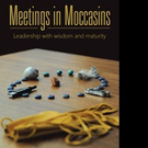 MEETINGS IN MOCCASINS is Released