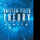 Phil Bouchard Releases UNIFIED FIELD THEORY