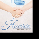 Christina Gordon Releases HANDSHAKE Video