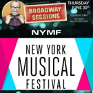 BROADWAY SESSIONS to Offer NYMF Sneak Peek This Week Video