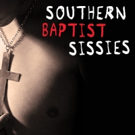 UK Premiere of SOUTHERN BAPTIST SISSIES at Above The Stag Theatre Video