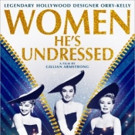 New Documentary WOMEN HE'S UNDRESSED Set for DVD & VOD Release Today Video