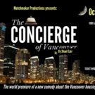 Matchmaker Productions Presents: THE CONCIERGE OF VANCOUVER Video