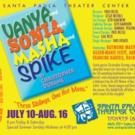 VANYA AND SONIA AND MASHA AND SPIKE Opens Tonight in Santa Paula Video