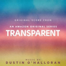 Original Score for Amazon Original Series TRANSPARENT Out Now
