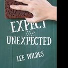Lee Wildes Announces EXPECT THE UNEXPECTED