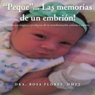 Rosa Flores Values Miracle of Life in New Book