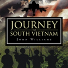 John Williams Shares 'Journey to South Vietnam'