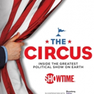 Showtime to Premiere Episode 2 of THE CIRCUS, 1/24