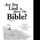Leif Werner Says ARE YOU LIED TO ABOUT THE BIBLE: VOLUME 1