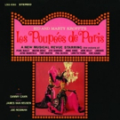 LES POUPEES DE PARIS - 1964 World Fair Recording Released Today Video