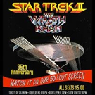 Warner Theatre to Celebrate STAR TREK's 35th Anniversary with 'WRATH OF KHAN' Screeni Video