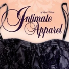 New Jewish Theatre to Stage Poignant, Poetic Story with INTIMATE APPAREL
