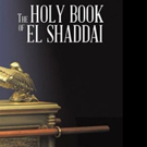 Efren Gamboa Pens THE HOLY BOOK OF EL SHADDAI