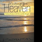 Heather Gillis' WAITING FOR HEAVEN Receives New Marketing Push