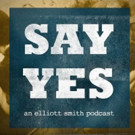 The Guestlist & Kill Rock Stars Present 'Say Yes: An Elliott Smith Podcast'