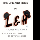 Nick G. Taminich Pens THE LIFE AND TIMES OF L&H
