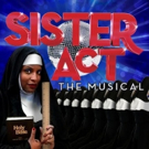 BWW Review: SISTER ACT THE MUSICAL at InterACT Theatre is Fabulous, Baby!
