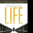 Eugene McCann Announces THE JOURNEY OF MY LIFE