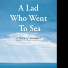 Albert Guy Pearce Releases A LAD WHO WENT TO SEA Video