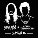 Steve Aoki and One Direction's Louis Tomlinson Release New Single JUST HOLD ON Video