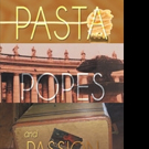 Vilma Sozio Gallo Pens PASTA, POPES, AND PASSION