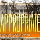 Branden Jacobs-Jenkins' APPROPRIATE to Make West Coast Premiere at the Taper This Fal Video