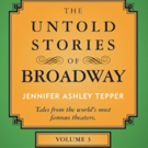 BWW Exclusive: Counting Down to Jennifer Ashley Tepper's THE UNTOLD STORIES OF…