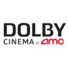 AMC to Accelerate Dolby Cinema Installments to 100 AMC Sites by End of 2017