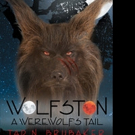 Tad N. Brubaker Shares A WEREWOLF'S TAIL