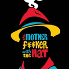 Teatro Paraguas Presents Gritty Comedy THE MOTHERF**KER WITH THE HAT by Stephen Adly 
