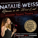 Natalie Weiss Will Return to London for Solo Show at Leicester Square Theatre Video