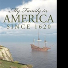 Descendent of Pilgrim Documents Family's History in New Release