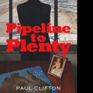 PIPELINE TO PLENTY Captures the Spirit of the Outback