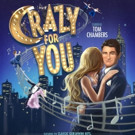 National Tour of CRAZY FOR YOU Starring Tom Chambers