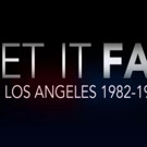 ABC to Present Feature Documentary LET IT FALL: LOS ANGELES 1982-1992, Today Video