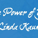 BWW Feature: Linda Kaun's Art Exhibition: The Power of You