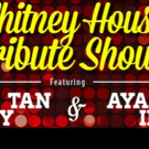 Alice Tan Ridley and Ayanna Irish to Team for Whitney Houston Tribute at Cafe Wha?