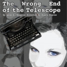 United Solo Theatre Festival to Present THE WRONG END OF THE TELESCOPE Video