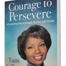Chicago Author Tami Gilbert Pens COURAGE TO PERSEVERE