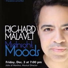 Richard Malavet to Return to The Metropolitan Room with MIDNIGHT MOODS Video