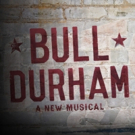 BULL DURHAM to Slide Home to Broadway?