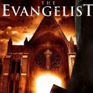 Horror/Thriller Film THE EVANGELIST Signs Distribution Deal Video