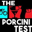 BWW Review: Could THE PORCINI TEST Be The Best Way to Define Your Relationship?