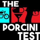 BWW Review: Could THE PORCINI TEST Be The Best Way to Define Your Relationship?
