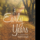 Rachel G. Carrington Shares THE EARLY YEARS