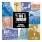 Virgil Thomson Legacy Continues with New Recording, Featuring Unpublished Works Video